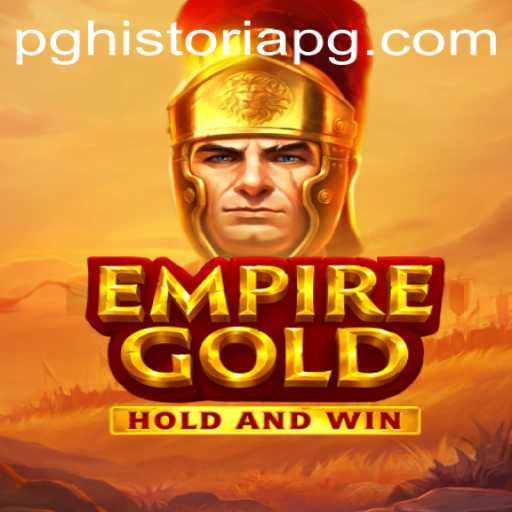 Exploring EmpireGold: A Strategic Voyage into the World of HISTORIAPG
